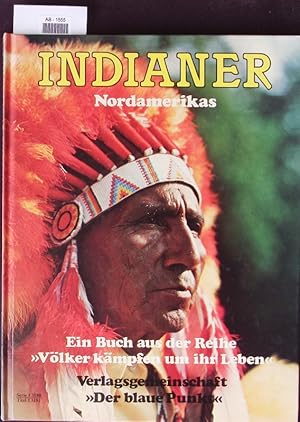 Bild des Verkufers fr Indianer Nordamerikas. zum Verkauf von Antiquariat Bookfarm