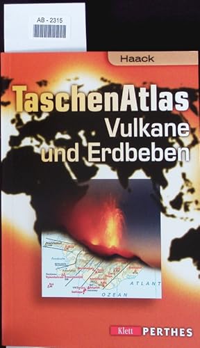 Bild des Verkufers fr Haack-TaschenAtlas Vulkane und Erdbeben. zum Verkauf von Antiquariat Bookfarm