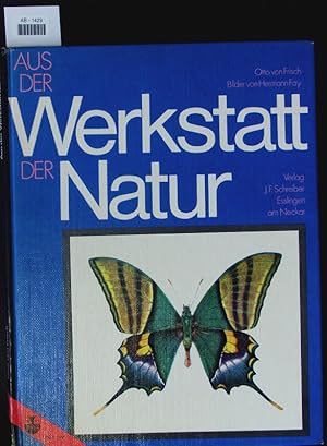 Bild des Verkufers fr Aus der Werkstatt der Natur. zum Verkauf von Antiquariat Bookfarm