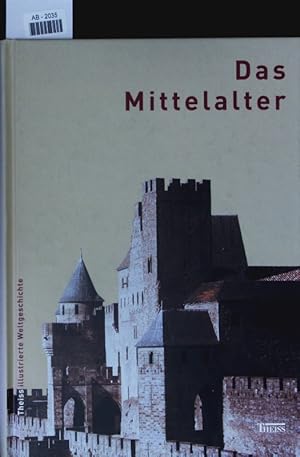 Bild des Verkufers fr Das Mittelalter. zum Verkauf von Antiquariat Bookfarm