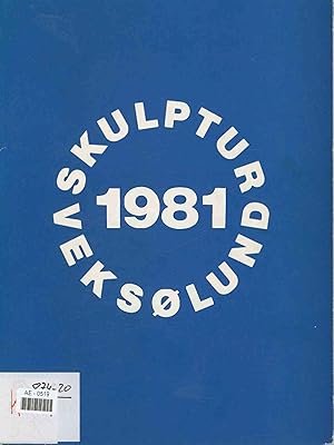 Image du vendeur pour Skulptur Veksolund 1981. mis en vente par Antiquariat Bookfarm