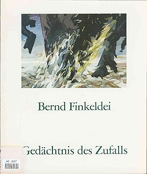 Seller image for Bernd Finkeldei. Gedchtnis des Zufalls. Bilder. Gouachen. Entwrfe 1974-1984 for sale by Antiquariat Bookfarm