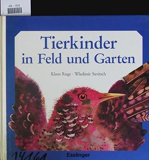 Bild des Verkufers fr Tierkinder in Feld und Garten. zum Verkauf von Antiquariat Bookfarm