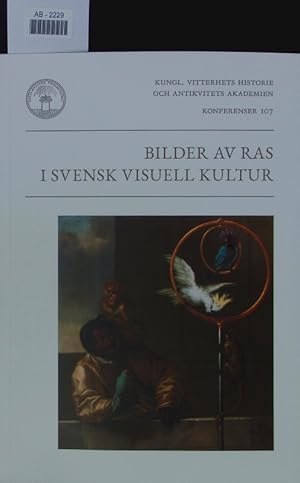 Bild des Verkufers fr Bilder av ras i svensk visuell kultur. zum Verkauf von Antiquariat Bookfarm