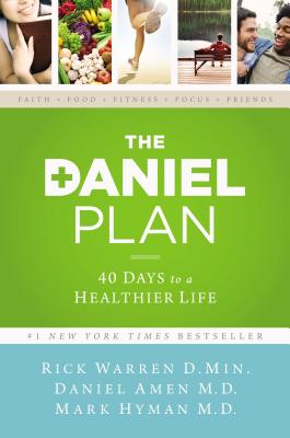 Seller image for The Daniel Plan: 40 Days to a Healthier Life (Hardback or Cased Book) for sale by BargainBookStores