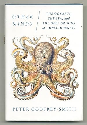 Bild des Verkufers fr Other Minds: The Octopus, the Sea, and the Deep Origins of Consciousness zum Verkauf von Between the Covers-Rare Books, Inc. ABAA