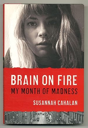 Bild des Verkufers fr Brain on Fire: My Month of Madness zum Verkauf von Between the Covers-Rare Books, Inc. ABAA