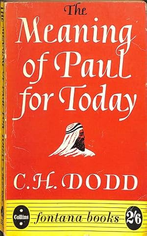 Seller image for THE MEANING OF PAUL FOR TODAY for sale by WeBuyBooks