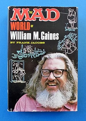 The Mad World of William M. Gaines