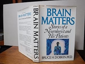 Brain Matters: Stories of a Neurologist and His Patients