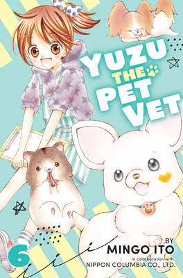 Seller image for Yuzu the Pet Vet 6 (Paperback or Softback) for sale by BargainBookStores
