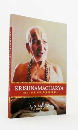 Bild des Verkufers fr Krishnamacharya: His Life and Teachings zum Verkauf von Adelaide Booksellers