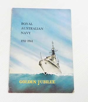 Seller image for Royal Australian Navy Jubilee Souvenir for sale by Adelaide Booksellers