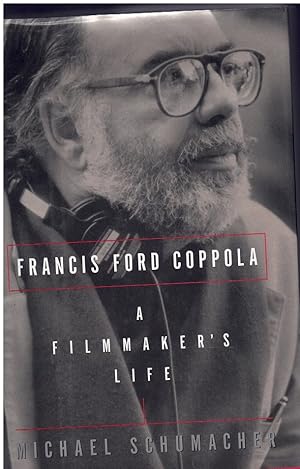 Seller image for FRANCIS FORD COPPOLA A Filmmaker's Life for sale by Books on the Boulevard