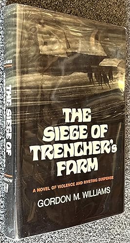 Bild des Verkufers fr The Siege of Trencher's Farm zum Verkauf von DogStar Books