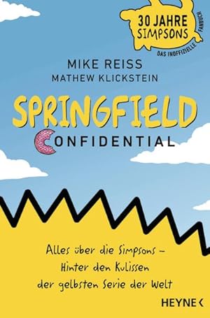 Image du vendeur pour Springfield Confidential mis en vente par BuchWeltWeit Ludwig Meier e.K.