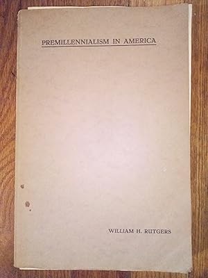 Premillennialism in America