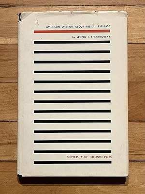 American Opinion About Russia : 1917-1920