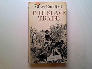 Imagen del vendedor de The Slave Trade: The Story of Transatlantic Slavery a la venta por Goldstone Rare Books