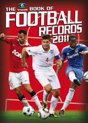 Bild des Verkufers fr Vision Book of Football Records 2011, The zum Verkauf von WeBuyBooks