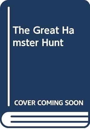 Imagen del vendedor de The Great Hamster Hunt a la venta por WeBuyBooks