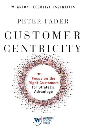 Imagen del vendedor de Customer Centricity a la venta por BuchWeltWeit Ludwig Meier e.K.