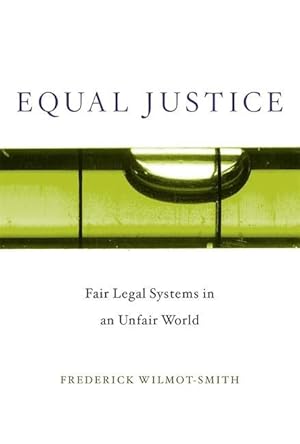 Bild des Verkufers fr Equal Justice: Fair Legal Systems in an Unfair World zum Verkauf von moluna