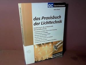 Das Praxisbuch der Lichttechnik. Einführung in die professionelle Bühnenbeleuchtung. (= Factfinde...