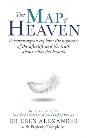 Bild des Verkufers fr The Map of Heaven: A neurosurgeon explores the mysteries of the afterlife and the truth about what lies beyond zum Verkauf von WeBuyBooks