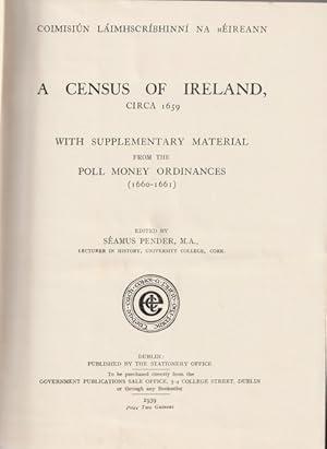 A Census of Ireland Circa 1659: With Supplementary Material from the Polly Money Ordinances (1660...