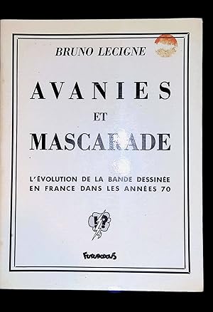 Imagen del vendedor de Avanies et mascarade L'volution de la bande dessine en France dans les annes 70 a la venta por LibrairieLaLettre2