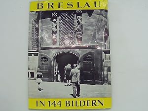 Bild des Verkufers fr Breslau in 144 Bildern. zum Verkauf von Das Buchregal GmbH