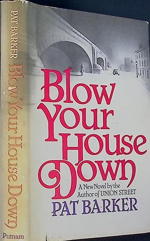 Immagine del venditore per Blow your House Down. Signed copy venduto da Barter Books Ltd