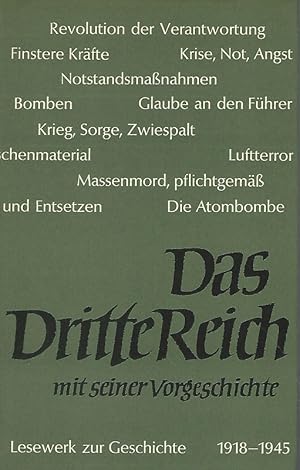 Das Dritte Reich mit seiner Vorgeschichte : 1918 - 1945. Lesewerk zur Geschichte.