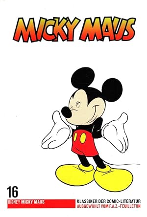 Immagine del venditore per Micky Maus - Klassiker der Comic-Literatur 16 [Text: Ted Osborne . Zeichn.: Floyd Gottfredson . bers.: Michael Jurkat ; Gudrun Penndorf] venduto da Versandantiquariat Nussbaum