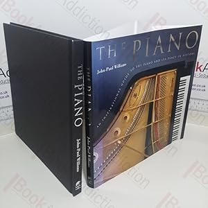 The Piano: An Inspirational Guide to the Piano and its Place in History