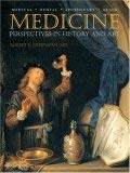 Medicine: Perspectives in history and art / Robert E. Greenspan