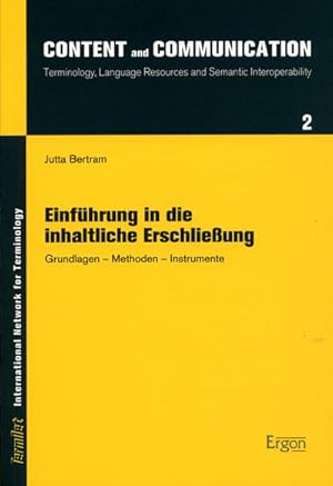 Imagen del vendedor de Einfhrung in die inhaltliche Erschlieung : Grundlagen - Methoden - Instrumente a la venta por AHA-BUCH GmbH
