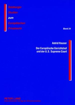 Bild des Verkufers fr Der Europische Gerichtshof und der U.S. Supreme Court : Eine vergleichende Analyse ausgewhlter Aspekte zum Verkauf von AHA-BUCH GmbH