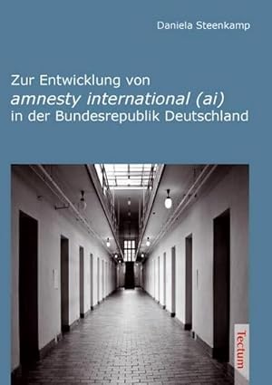 Seller image for Zur Entwicklung von amnesty international (ai) in der Bundesrepublik Deutschland for sale by AHA-BUCH GmbH