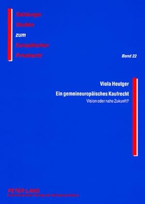 Seller image for Ein gemeineuropisches Kaufrecht for sale by Rheinberg-Buch Andreas Meier eK