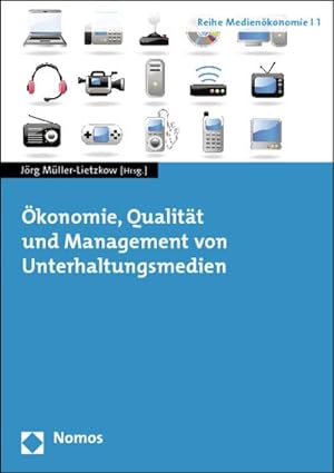 Immagine del venditore per konomie, Qualitt und Management von Unterhaltungsmedien venduto da AHA-BUCH GmbH