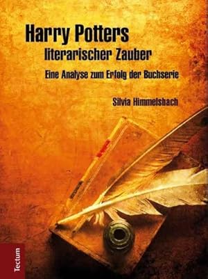 Seller image for Harry Potters literarischer Zauber : Eine Analyse zum Erfolg der Buchserie for sale by AHA-BUCH GmbH