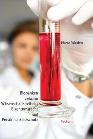 Seller image for Biobanken zwischen Wissenschaftsfreiheit, Eigentumsrecht und Persnlichkeitsschutz : Diss. Univ. Mannheim for sale by AHA-BUCH GmbH