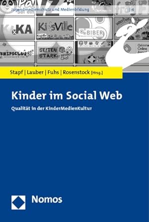 Seller image for Kinder im Social Web : Qualitt in der KinderMedienKultur for sale by AHA-BUCH GmbH