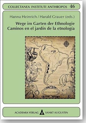 Seller image for Wege im Garten der Ethnologie - Caminos en el jardn de la etnologa for sale by AHA-BUCH GmbH