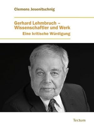 Imagen del vendedor de Gerhard Lehmbruch - Wissenschaftler und Werk a la venta por BuchWeltWeit Ludwig Meier e.K.