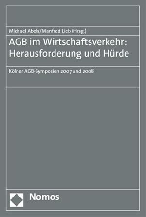Seller image for AGB im Wirtschaftsverkehr: Herausforderung und Hrde for sale by BuchWeltWeit Ludwig Meier e.K.