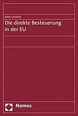 Immagine del venditore per Die direkte Besteuerung in der EU venduto da BuchWeltWeit Ludwig Meier e.K.