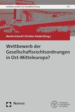 Immagine del venditore per Wettbewerb der Gesellschaftsrechtsordnungen in Ost-Mitteleuropa? venduto da BuchWeltWeit Ludwig Meier e.K.